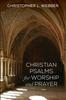 Книга Christian Psalms for Worship and Prayer