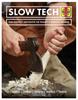 Книга Slow Tech : The Perfect Antidote To Today's Digital World
