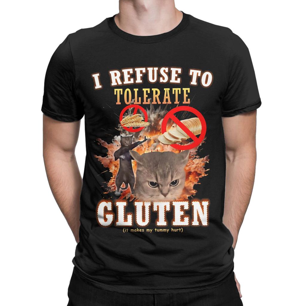 I Refuse to Tolerate Gluten Funny Meme Funny Graphic 100% Cotton T-Shirt Meme Tees Tops For Me
