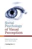 Книга Social Psychology of Visual Perception