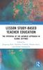 Книга Lesson Study-based Teacher Education : The Potential of the Japanese Approach In Global Settings