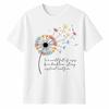 Dandelion Inspirational T-Shirt Positive Quote Floral Motivational Graphic Tee