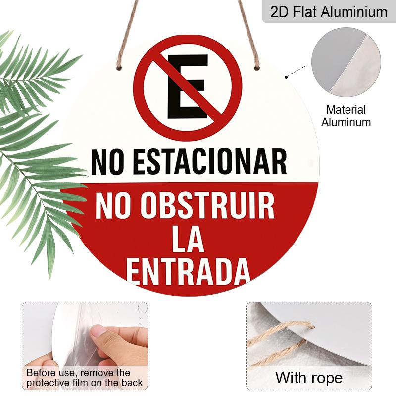 2D Flat, 1pc Round Aluminum Hanging Sign, Spanish "No Estacionar No Obstruir La Entrada" Warning Design, Red White No Parking Sign, Perfect for