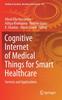 Книга Cognitive Internet of Medical Things for Smart Healthcare : Services and Applications : 311