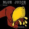 CD РАЗНЫЕ ИСПОЛНИТЕЛИ - Blue Juice Том 2 (Сдави... ... 724349715820 Blue Note 1998 UK Джаз Б/у