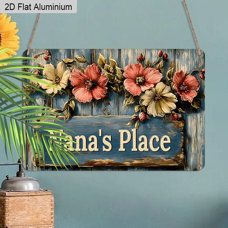 2D Flat 1pc 12"x8" Retro Floral Aluminium Wall Art with "Nana's Place" Quote - Vintage Grandma's Home Decor, Rustic Flower Design, Durable Metal Sign