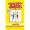 The Kook's Guide To Surfing by Jason Borte