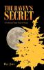 Книга The Raven's Secret : A Cultural Time Travel Series