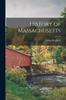 Книга History of Massachusetts