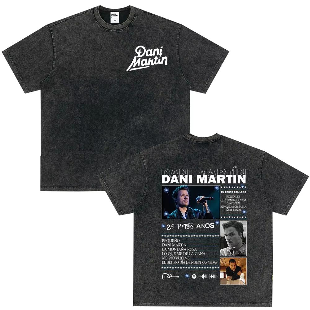 Rapper Dani Martin Tour Fashion Graphics T Shirts Men Women Fashion High Quality Tee Cotton Casual Loose Vintage Washed Tshirts
