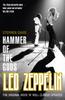 The Hammer of the Gods : Led Zeppelin Unauthorized Book