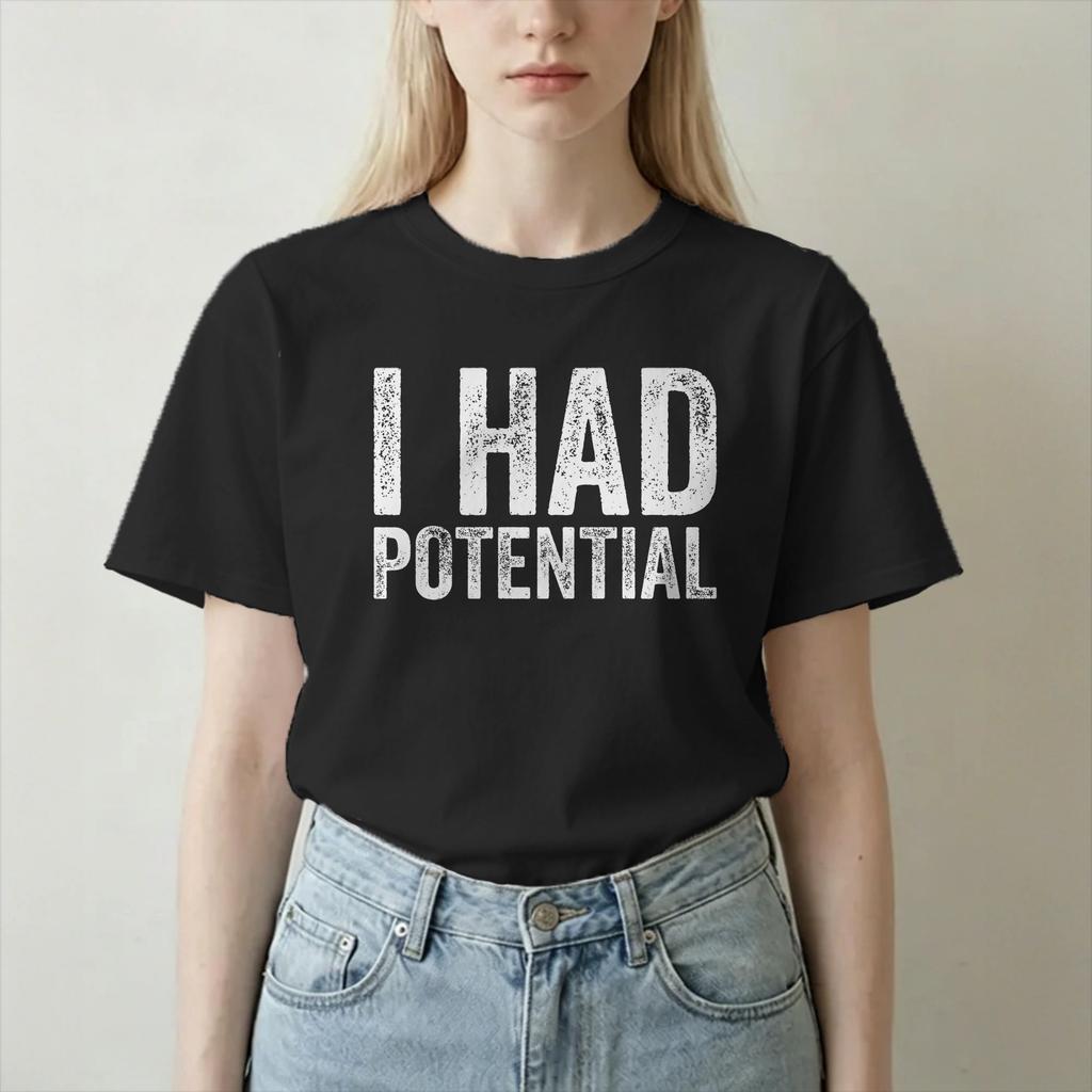 I Had Potential TShirt Unisex Unisex Project Hail Mary Humor Cotton Tees Crew Neck Short Sleeve T Shirts Gift Idea Clothes