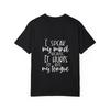 White T Shirt with I Speak My Mind Because It Hurts To Bite My Tongue Print for Casual Wear