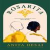 Rosarita by Anita Desai Hardback Book 9781035044436