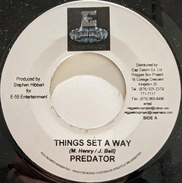 7-дюймовая пластинка PREDATOR - Things Set A Way NONE E-55 Entertainm 2005 Ямайка Регги, Ска и Даб Б/У