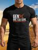 Print T-Shirt GEN X ARE YOU SURE Generation Meme Fun Style Summer Short Sleeves Clothing Short Sleeve T-shirts