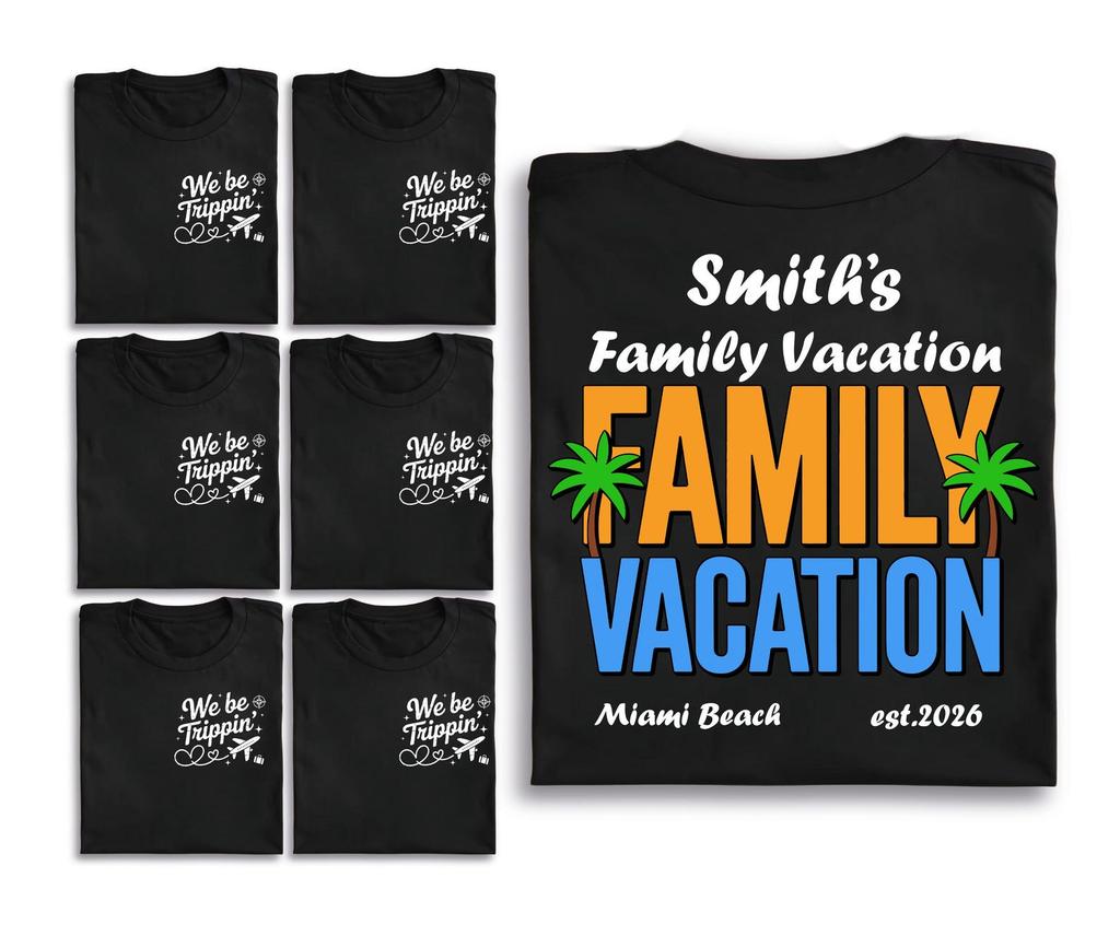 Personalized Family Vacation Matching Shirts, We Be Trippin Matching Outfit, Family Beach Tshirts, Vacation Girls Out Matching Crewneck