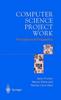 Книга Computer Science Project Work : Principles and Pragmatics