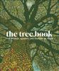 Книга The Tree Book : The Stories, Science, and History of Trees