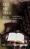 Книга Let Me Tell You A Story : Finding Hope In a Hopeless World