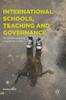 Книга International Schools, Teaching and Governance : An Autoethnography of a Teacher In Conflict
