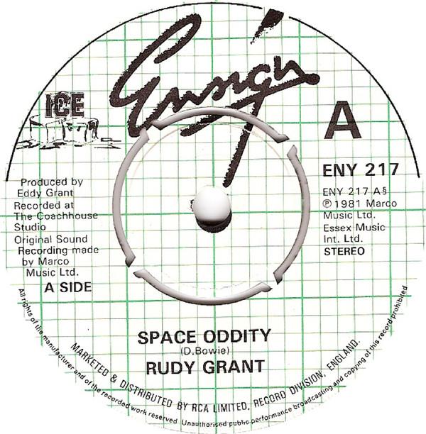 7inch Record RUDY GRANT - Space Oddity / Every Step I Made ENY217 Ensign 1981 UK Reggae, Ska & Dub Used