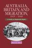 Книга Australia Britain And Migration 1915 1940 by Michael Roe - Hardback
