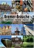 Книга Bremer-Brauche : Traditionen - Sprache - Speisen