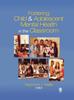 Книга Fostering Child and Adolescent Mental Health In the Classroom