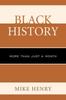 The Black History : More Than Just a Month Book