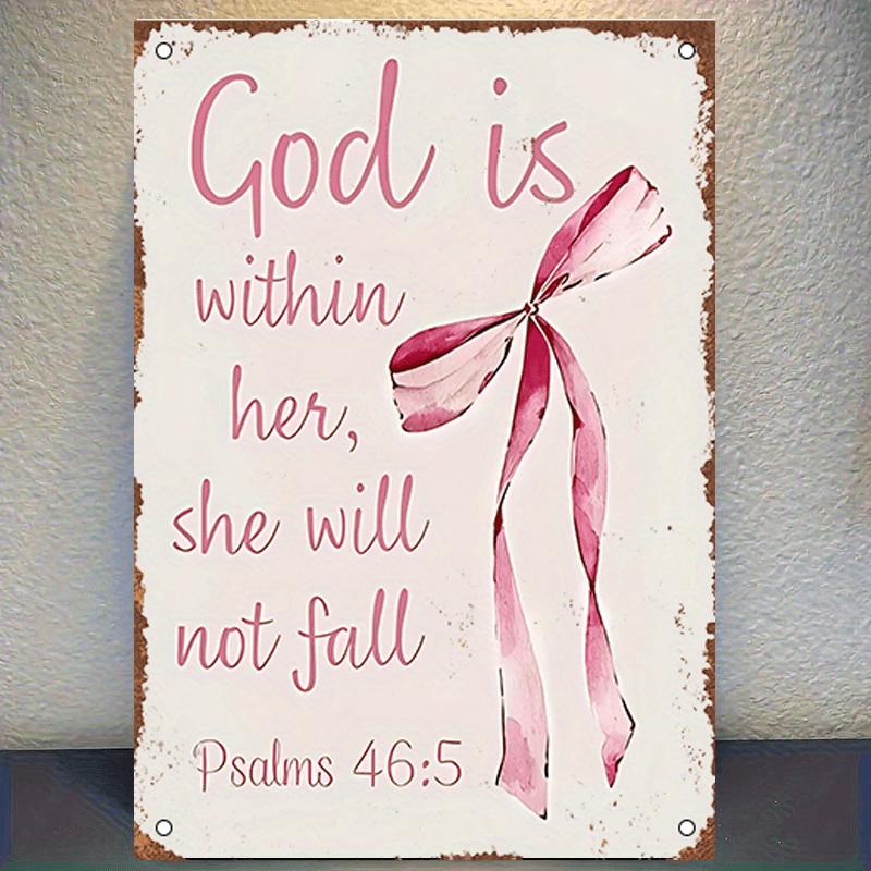 Vintage Metal SignPink Bow with Biblical Quote God Within Her She Shall Not Fall  Home Decor for Living RoomBedroomOffice