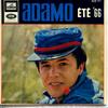 7-дюймовая пластинка ADAMO Ete 66 EGR177 LA VOIX DE SON 1966 Бельгия Поп Б/у