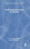 The Practicing Social Justice In Libraries Book