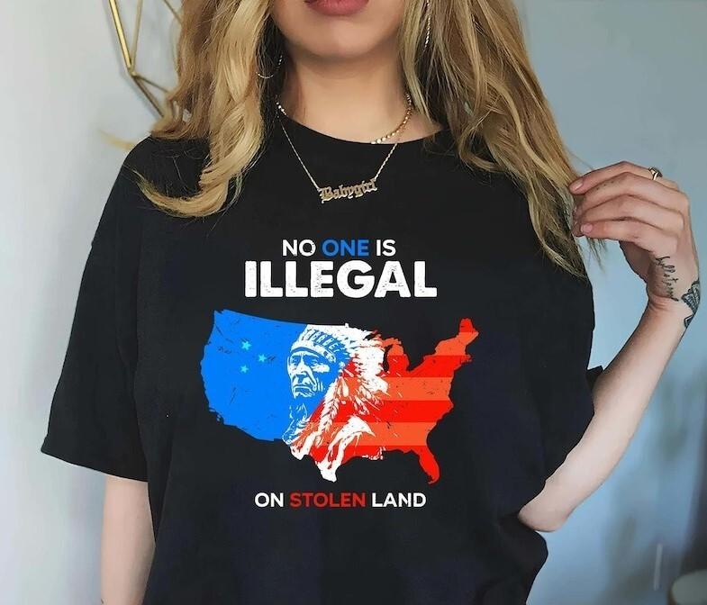 No One Is Illegal On Stolen Land Retro Shirt Social Justice Shirt Anti Racism Unisex T-Shirt