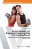 The Auswirkungen Von Gruppenkohasion Auf Die Trainingshaufigkeit Book