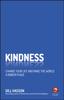 Книга Kindness : Change Your Life and Make the World a Kinder Place