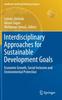 Книга Interdisciplinary Approaches for Sustainable Development Goals : Economic Growth, Social Inclusion and Environmental Protection