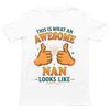 This Is What An Awesome Nan Looks Like T Shirt Gift For Unisex Unisex Kids