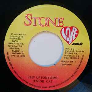 7-дюймовая пластинка JUNIOR CAT - Step Up Pon Crime NONE Stone Love Musi 1995 Ямайка Регги, Ска и Даб Б/у