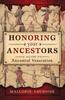 Книга Honoring Your Ancestors : A Guide To Ancestral Veneration
