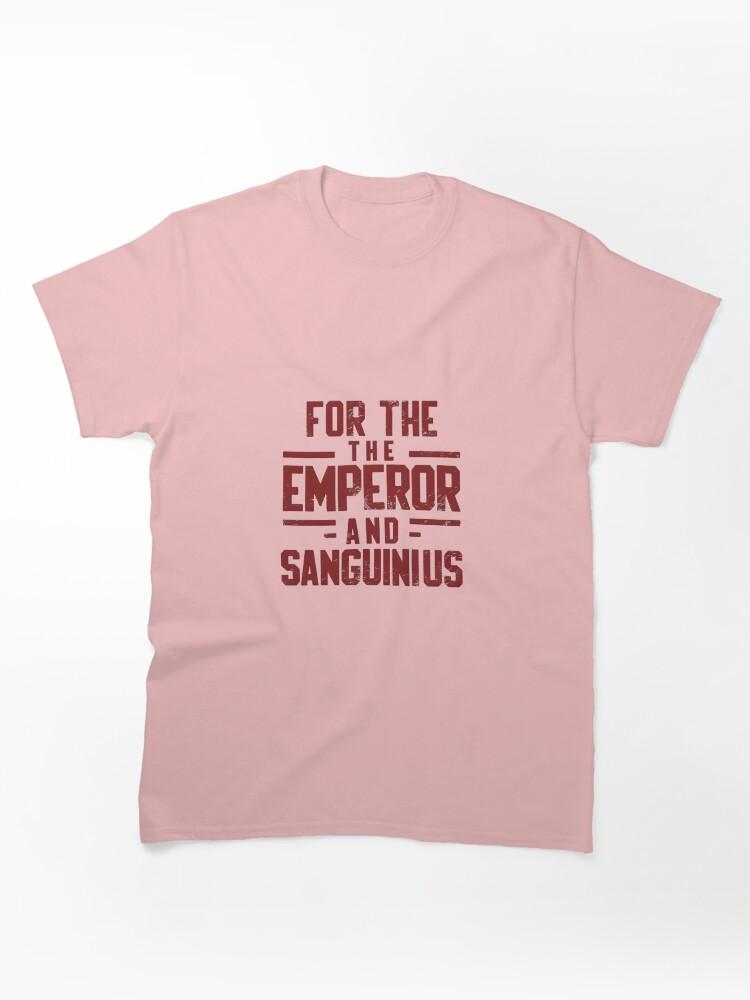 The Emperor's New School For the emperor and sanguinius Classic Unisex T-Shirt