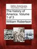 Книга The History of America. Volume 1 of 3