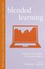 Книга Blended Learning : Across the Disciplines, Across the Academy