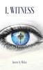 Книга I, Witness
