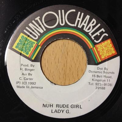 7-дюймовая пластинка LADY G - Nuh Rude Girl NONE Untouchables 1992 Ямайка Регги, Ска и Даб Б/У