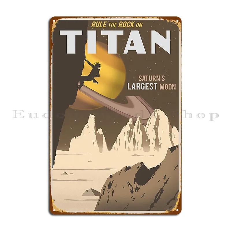 Titan Travel Poster Metal Sign Club PaintingCustomized Wall Pub Pub Tin Sign Poster