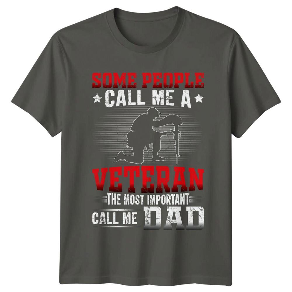 Some People Call Me Veteran Dad TShirt Fathers Day Gift