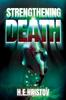 Книга Strengthening Death : 2