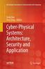 The Cyber-Physical Systems: Architecture, Security and Application Book