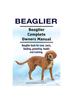 Книга Beaglier. Beaglier Complete Owners Manual. Beaglier Book for Care, Costs, Feeding, Grooming, Health and Training.
